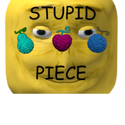 Stupid Piece