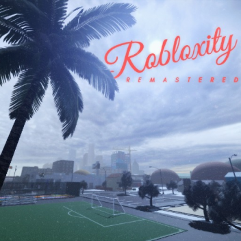 ROBLOXITY: Remastered