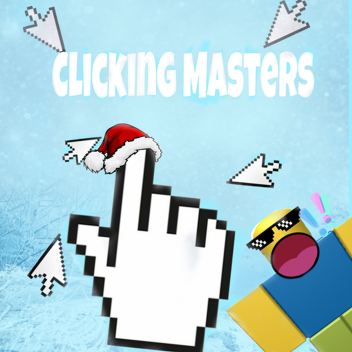 (Update 6😱) Clicking Masters👆