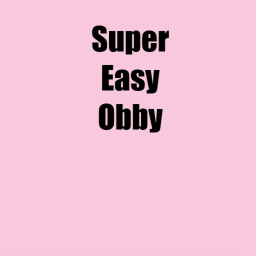 Super Easy Obby