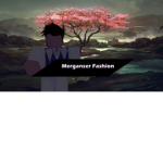 Merganser Fashion