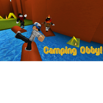 Camping Obby! [NEW] 