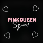 #PinkqueenSquad