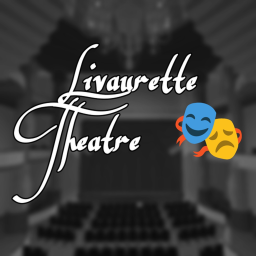 Livaurette Theatre 🎭 (BALL)