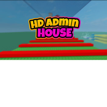 HD Admin House [NEW]