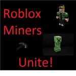 Roblox Miners Unite