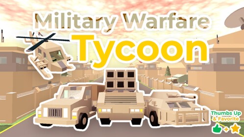 [🎮CONSOLE] Military Warfare Tycoon