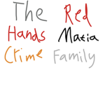 The Red Hands Mafia Crime Family