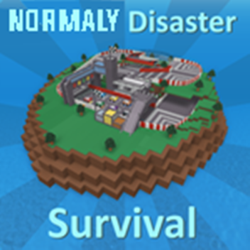 A Normaly Disaster Survival