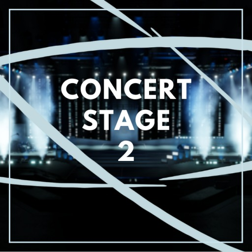 Concert Stage 2! 