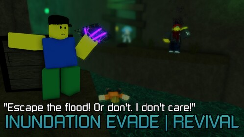 🌊Inundation Evade: Revival