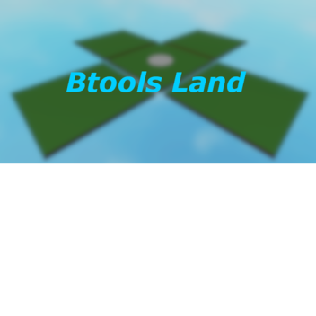 Btools Land (Beta)(Recreation)