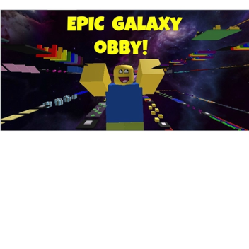 Epic Galaxy Obby!