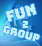 Fun 2 Group!