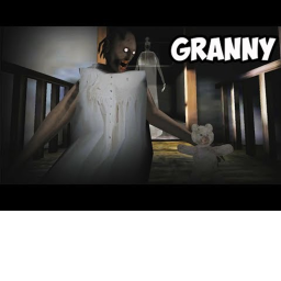 Granny  ( Extra scary )
