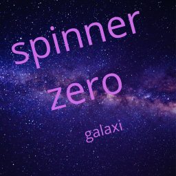 Spiner zero (🌌) Galaxi