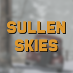 Sullen Skies