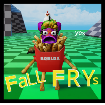 Fall Frys