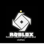 Roblox creator of games and clothes