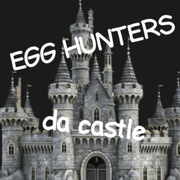 [Discontinued] Egg Hunters: Castle