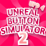 Unreal Button Simulator 2