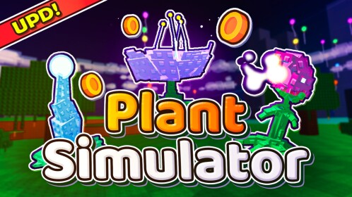 [UPD 2] Plant Simulator🌱