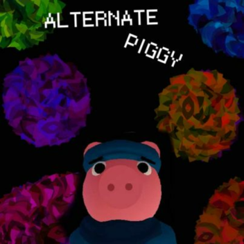 Alternate Piggy [CHAPTER 1]