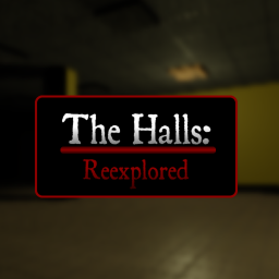 (ARCHIVED 0.015 VERSION) THE HALLS:RE-EXPLORED