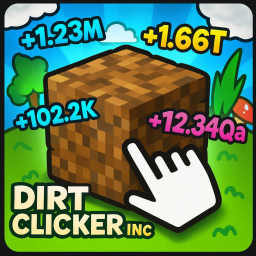 [NEW] Dirt Clicker Inc