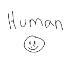 I AM A HUMAN ._.