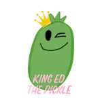 King Ed The Pickle (Official)