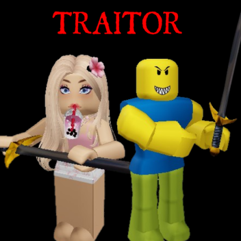 TRAITOR [BETA] BASE CHAPTER + FIXES ⚙️🛠️