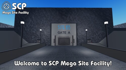 SCP Mega Site Facility (Site-65)