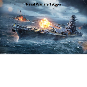 Naval Warfare Tycoon - Aircraft Carrier!!!