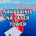 Nakakainis Na Laser Tower