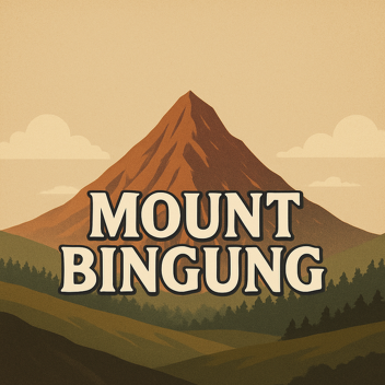 [ KEMBALI ] MOUNT BINGUNG