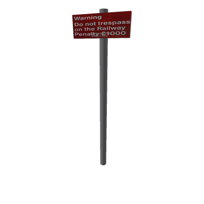 do not tresspass railway sign