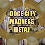 Doge City [Madness][beta]