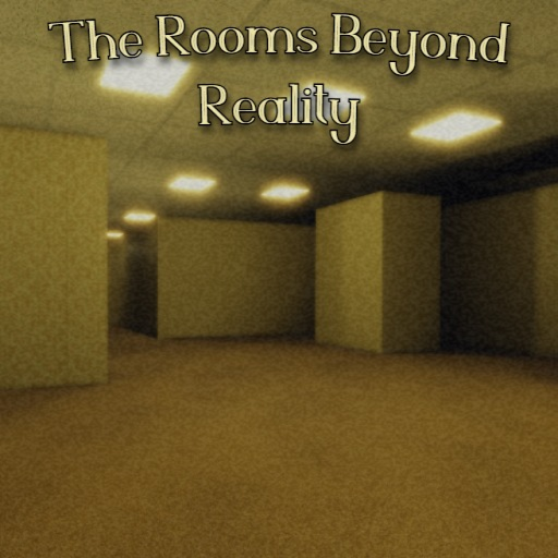 The Rooms Beyond Reality