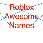 Roblox Awesome Names