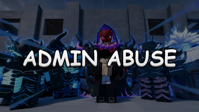 ADMIN ABUSE + RAIDS