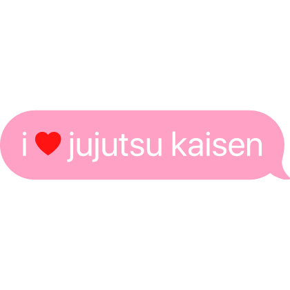 i heart jujutsu kaisen text