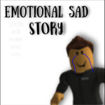 EMOTIONAL SAD STORY 