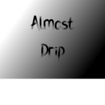 almost drip clothes