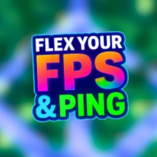 Flex Your FPS And Ping! 