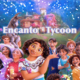 Encanto Tycoon