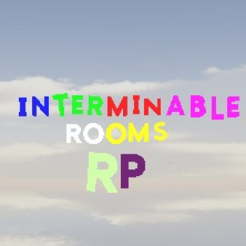 Interminable Rooms RP