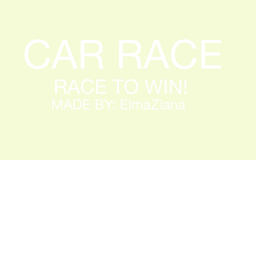 Car Race! [NEW]