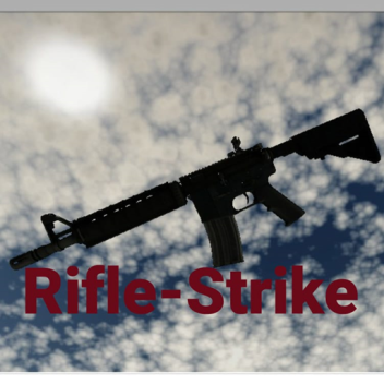 Rifle-Strike [NEW Secret Door!!!]
