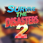 Survive The Disasters 2